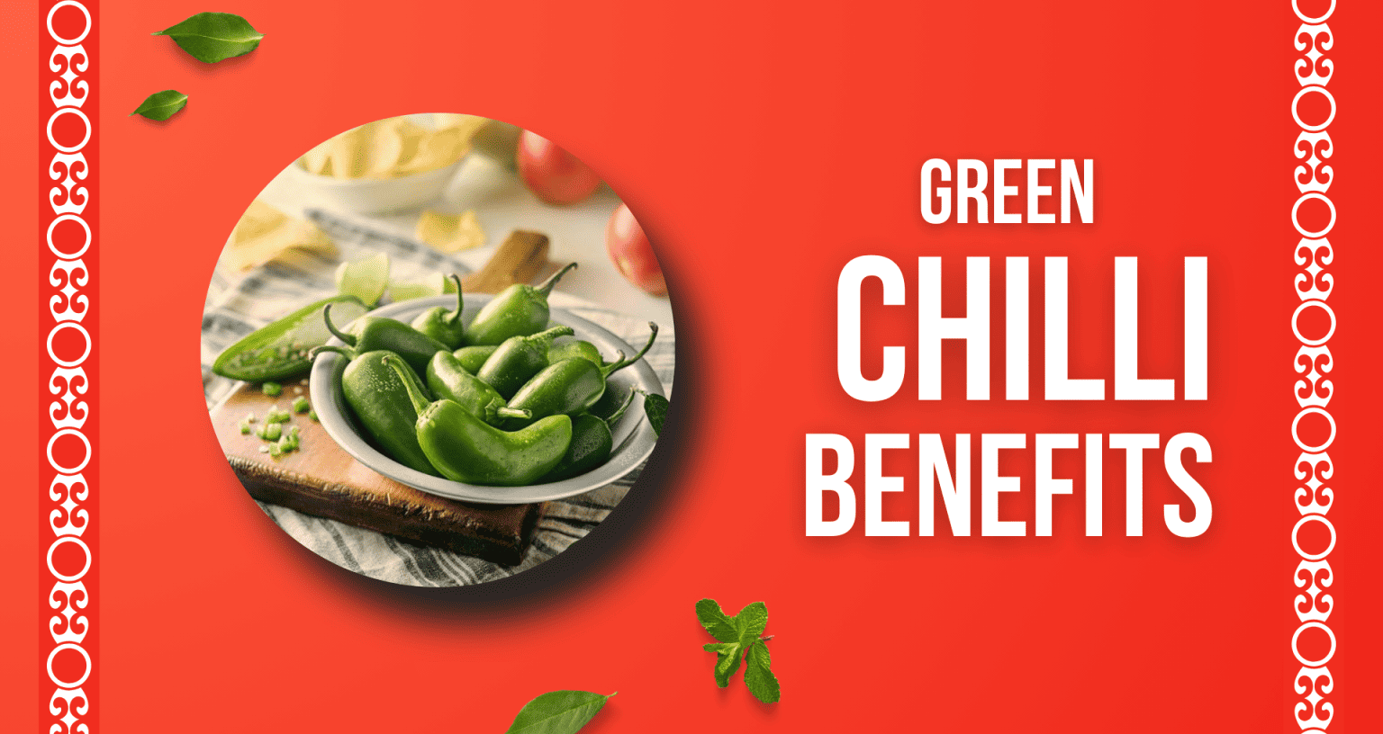 15 Benefits Of Green Chilli By Certified Nutritionists Livofy