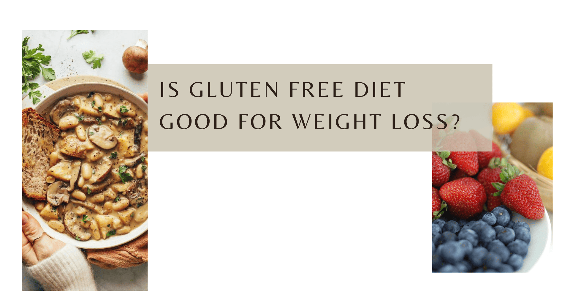 Is Gluten Free Diet Good for Weight Loss   Livofy