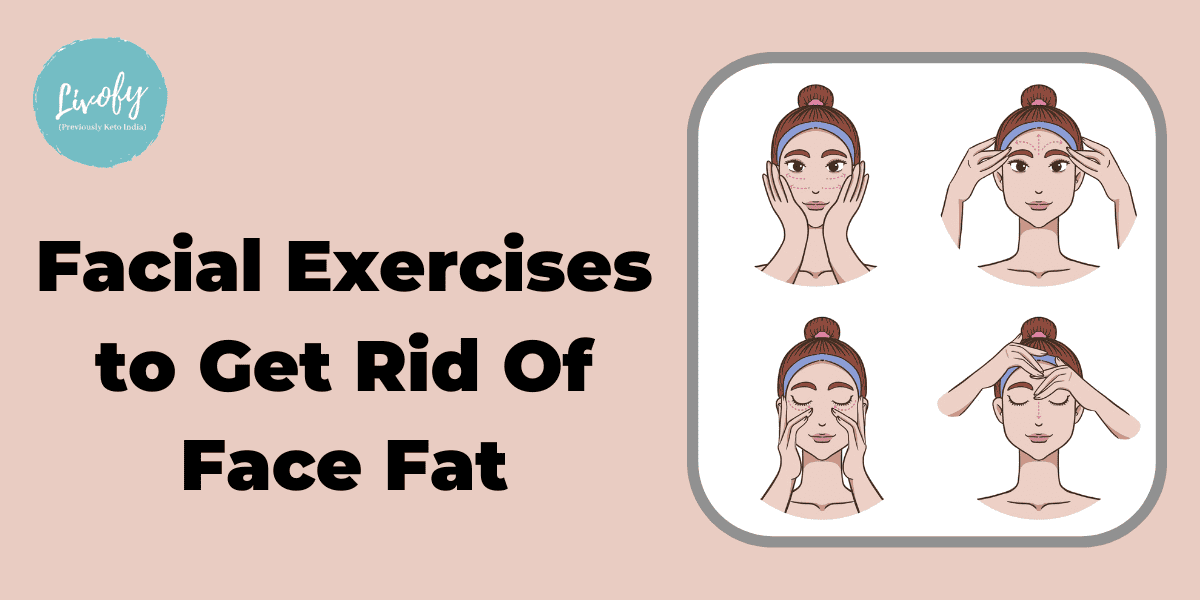 Best 15 Facial Exercises to Get Rid Of Face Fat | Livofy