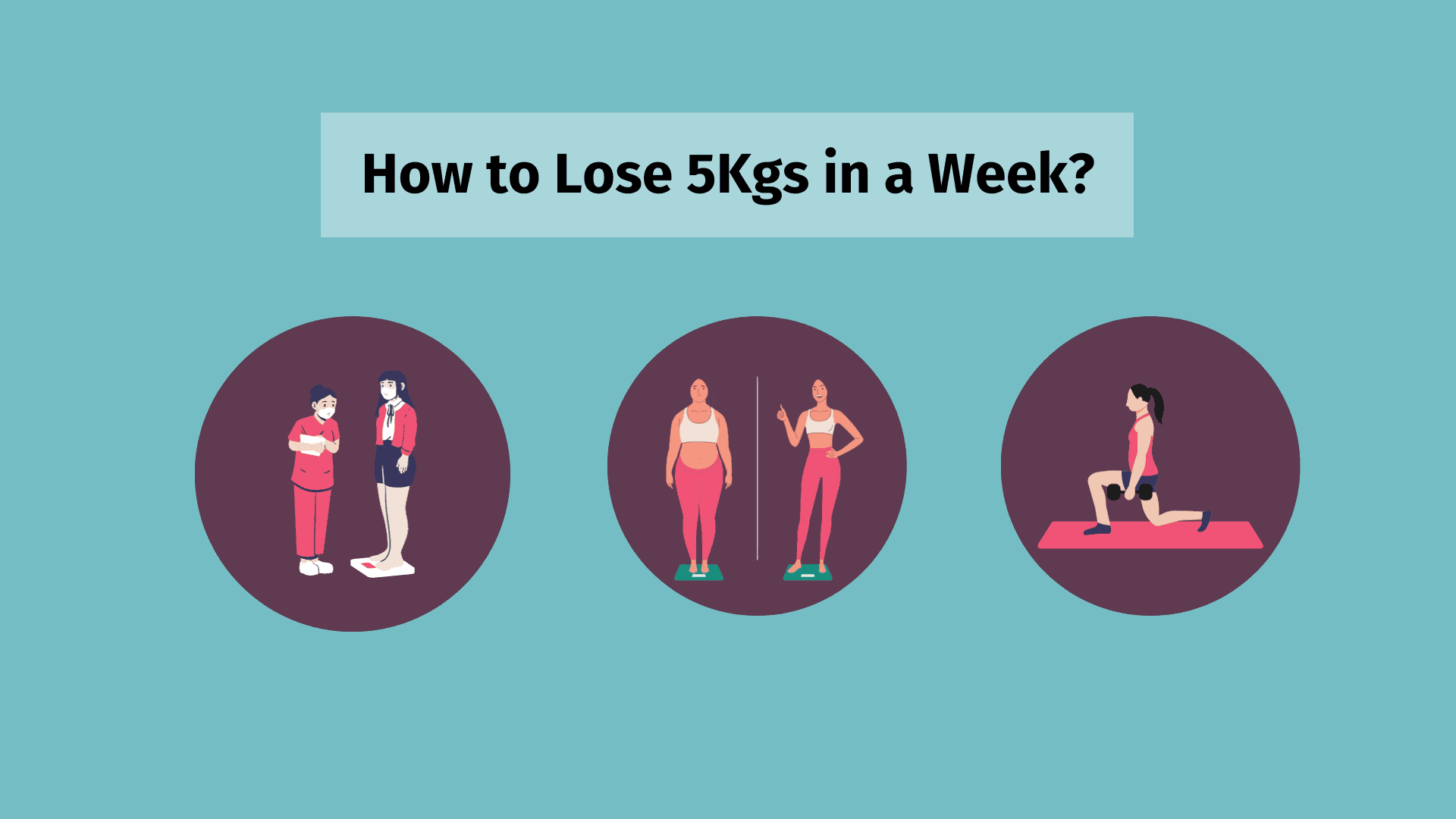 How To Lose 5kg In A Week Livofy