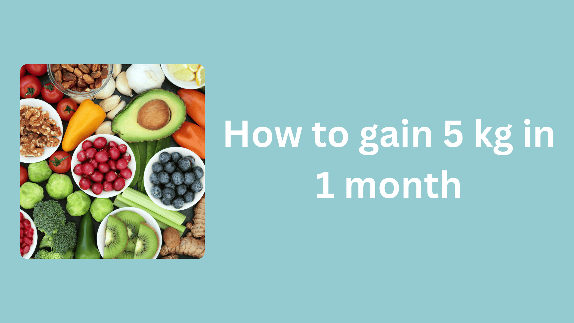 How to gain 5 kg weight in 1 month - Tips and Diet Plan | Livofy