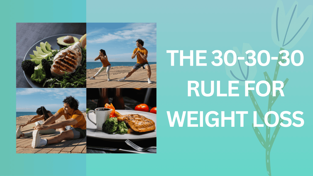 30 30 30 rule for weight loss